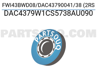 MAXPART DAC4379W1CS5738AU090 FWI43BWD08/DAC43790041/38 (2RS