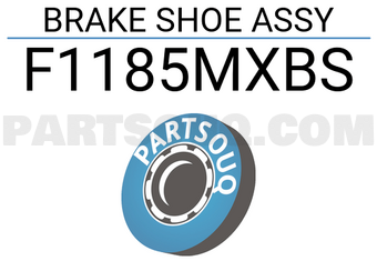 MAXPART F1185MXBS BRAKE SHOE ASSY
