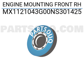 MAXPART MX1121043G00NS301425 ENGINE MOUNTING FRONT RH
