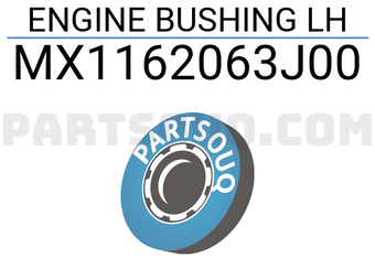 MAXPART MX1162063J00 ENGINE BUSHING LH