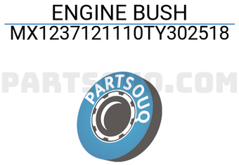 MAXPART MX1237121110TY302518 ENGINE BUSH