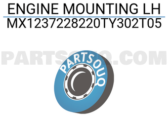MAXPART MX1237228220TY302T05 ENGINE MOUNTING LH