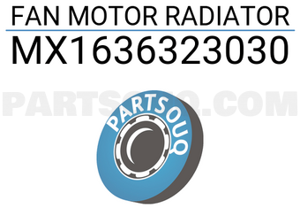 MAXPART MX1636323030 FAN MOTOR RADIATOR