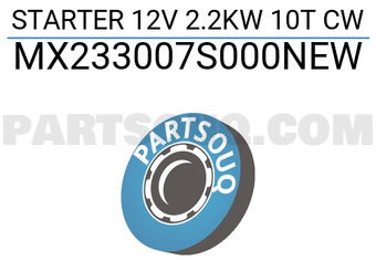 MAXPART MX233007S000NEW STARTER 12V 2.2KW 10T CW