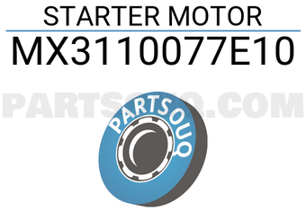 MAXPART MX3110077E10 STARTER MOTOR