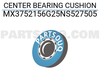 MAXPART MX3752156G25NS527505 CENTER BEARING CUSHION