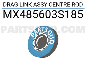 MAXPART MX485603S185 DRAG LINK ASSY CENTRE ROD