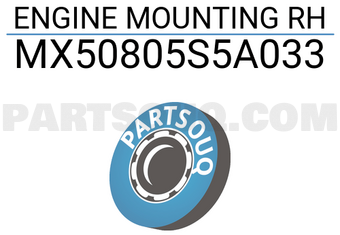 MAXPART MX50805S5A033 ENGINE MOUNTING RH