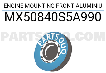 MAXPART MX50840S5A990 ENGINE MOUNTING FRONT ALUMINIU