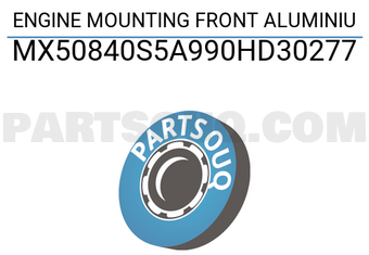 MAXPART MX50840S5A990HD30277 ENGINE MOUNTING FRONT ALUMINIU