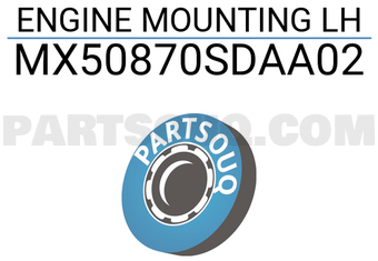 MAXPART MX50870SDAA02 ENGINE MOUNTING LH