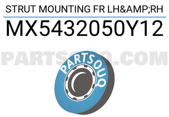 MAXPART MX5432050Y12 STRUT MOUNTING FR LH&RH