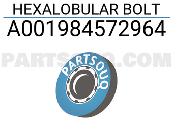 MERCEDES A001984572964 HEXALOBULAR BOLT