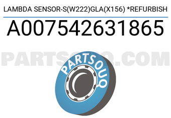 MERCEDES A007542631865 SENSOR LAMBDA-S(W222)GLA(X156) *REACONDICIONADO*