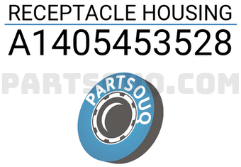 MERCEDES A1405453528 RECEPTACLE HOUSING