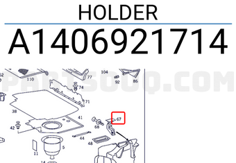 MERCEDES A1406921714 HOLDER