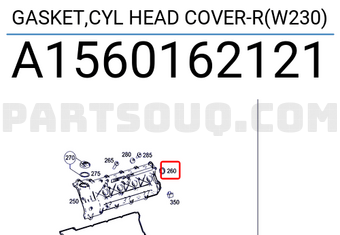 MERCEDES A1560162121 GASKET,CYL HEAD COVER-R(W230)