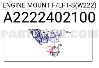 MERCEDES A2222402100 ENGINE MOUNT F/LFT-S(W222)
