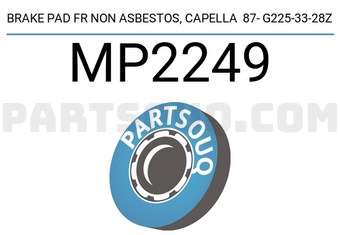MINTYE MP2249 BRAKE PAD FR NON ASBESTOS, CAPELLA 87- G225-33-28Z