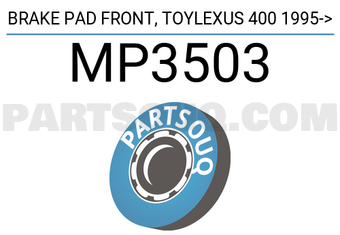 MINTYE MP3503 BRAKE PAD FRONT, TOYLEXUS 400 1995->