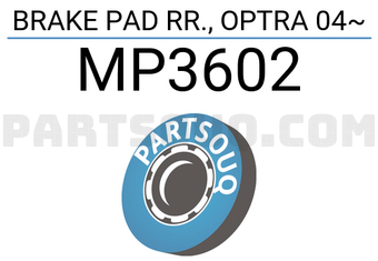 MINTYE MP3602 BRAKE PAD RR., OPTRA 04~