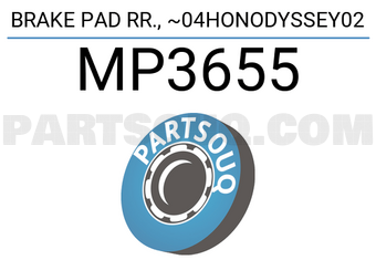 MINTYE MP3655 BRAKE PAD RR., ~04HONODYSSEY02