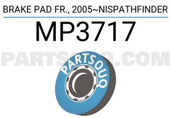 MINTYE MP3717 BRAKE PAD FR., 2005~NISPATHFINDER
