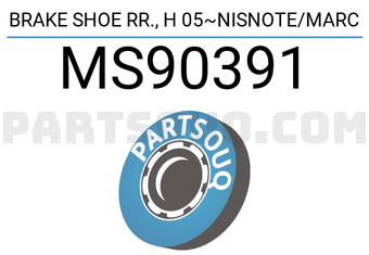 MINTYE MS90391 BRAKE SHOE RR., H 05~NISNOTE/MARC