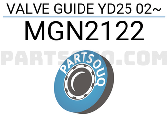 MRK MGN2122 VALVE GUIDE YD25 02~