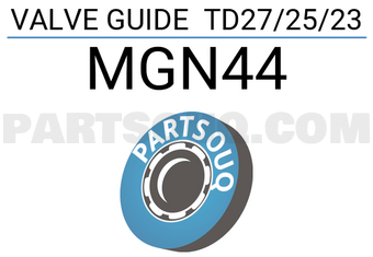 MRK MGN44 VALVE GUIDE TD27/25/23