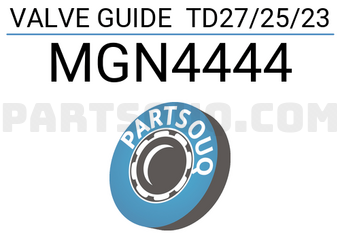 MRK MGN4444 VALVE GUIDE TD27/25/23