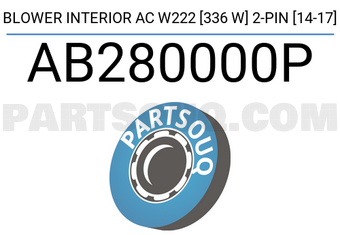 Mahle AB280000P BLOWER INTERIOR AC W222 [336 W] 2-PIN [14-17]