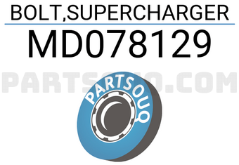 Mitsubishi MD078129 BOLT,SUPERCHARGER