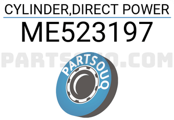Mitsubishi ME523197 CYLINDER,DIRECT POWER