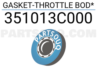 Mobis 351013C000 GASKET-THROTTLE BOD*