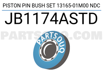 NDC JB1174ASTD PISTON PIN BUSH SET 13165-01M00 NDC