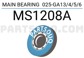 NDC MS1208A MAIN BEARING 025-GA13/4/5/6