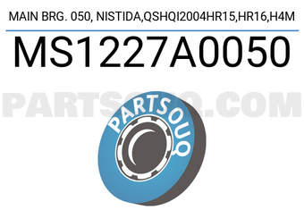 NDC MS1227A0050 MAIN BRG. 050, NISTIDA,QSHQI2004HR15,HR16,H4M