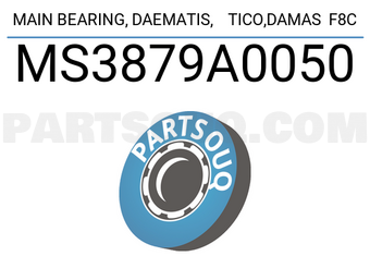 NDC MS3879A0050 MAIN BEARING, DAEMATIS, TICO,DAMAS F8C