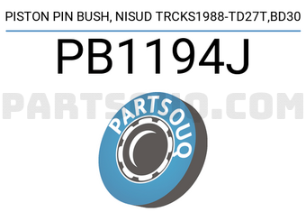NDC PB1194J PISTON PIN BUSH, NISUD TRCKS1988-TD27T,BD30
