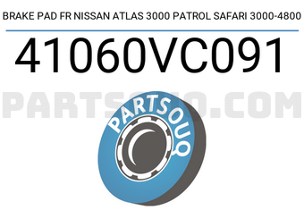 NIBK 41060VC091 BRAKE PAD FR NISSAN ATLAS 3000 PATROL SAFARI 3000-4800