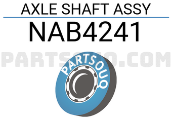 NKN NAB4241 AXLE SHAFT ASSY