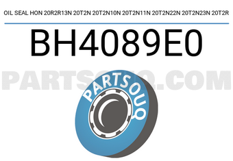 NOK BH4089E0 OIL SEAL HON 20R2R13N 20T2N 20T2N10N 20T2N11N 20T2N22N 20T2N23N 20T2R