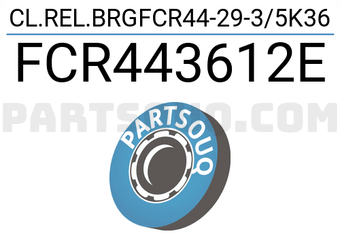 NSK FCR443612E CL.REL.BRGFCR44-29-3/5K36