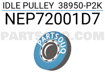 NSK NEP72001D7 IDLE PULLEY 38950-P2K