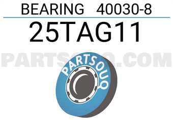 NTN 25TAG11 BEARING 40030-8