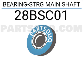 NTN 28BSC01 BEARING-STRG MAIN SHAFT