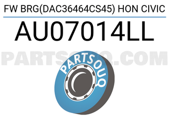NTN AU07014LL FW BRG(DAC36464CS45) HON CIVIC