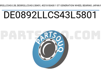 NTN DE0892LLCS43L5801 DE0892LLCS43/L58, DE0892LLCS43/L58#01, 40210-50A00 1 ST GENERATION WHEEL BEARING JAPAN NTN