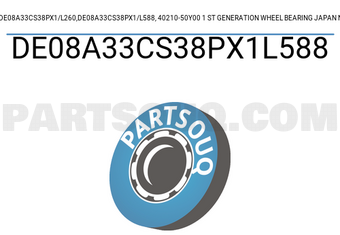 NTN DE08A33CS38PX1L588 2B-DE08A33CS38PX1/L260,DE08A33CS38PX1/L588, 40210-50Y00 1 ST GENERATION WHEEL BEARING JAPAN NTN